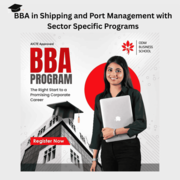 BBA in Shipping and Port Management with Sector Specific Programs